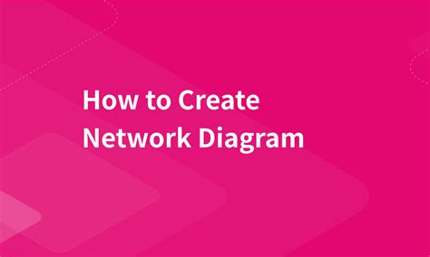 What Is A Network Diagram