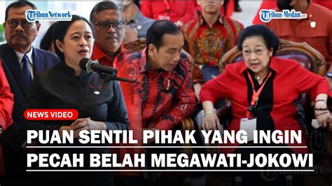 Pedas Puan Maharani Singgung Pihak Yang Ingin Pecah Belah Hubungan