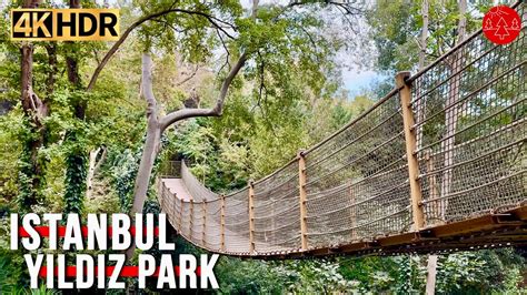 yıldız park Istanbul Besiktas Walking Tour 4K YouTube