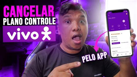 COMO CANCELAR PLANO VIVO CONTROLE PELO APLICATIVO YouTube