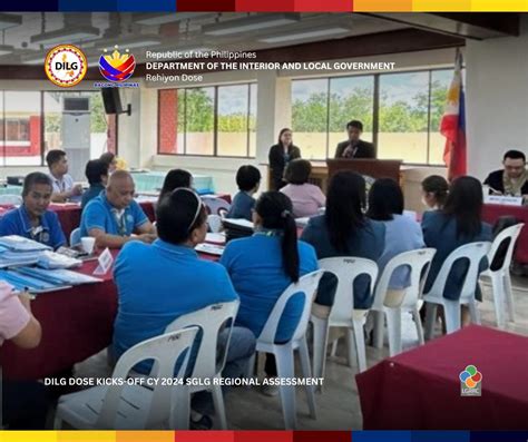 DILG DOSE KICKS OFF CY 2024 SGLG REGIONAL ASSESSMENT Department Of