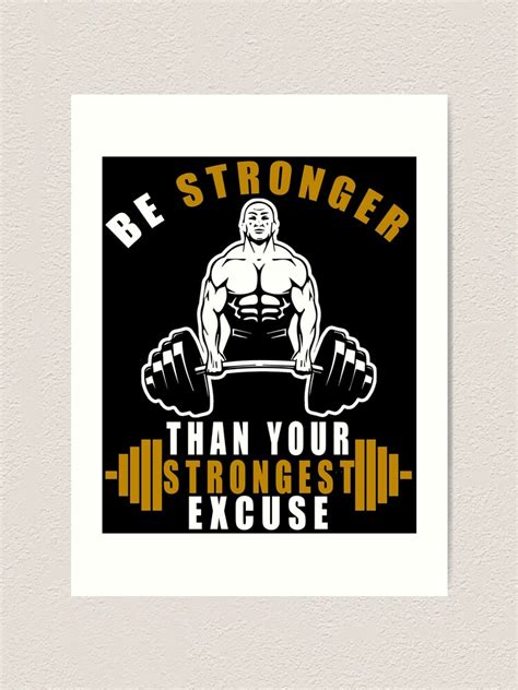 Be Stronger Than Your Strongest Excuse Fitness Gym Pun This Design