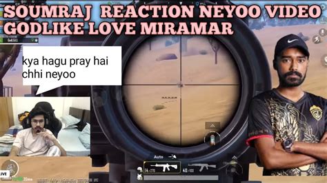 Saumraj Reaction Neyoo Video Godlike Love Miramar Neyoo Saumraj