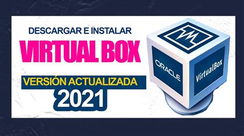 TUTORIAL Descargar E Instalar VIRTUAL BOX 2021 En Windows 10 YouTube