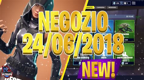 FORTNITE NEGOZIO 24 06 2018 NUOVA SKIN DESTINO YouTube