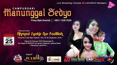 Live MANUNGGAL SEDYO CAMPURSARI 082112282020 Khitan SYAHIR Live