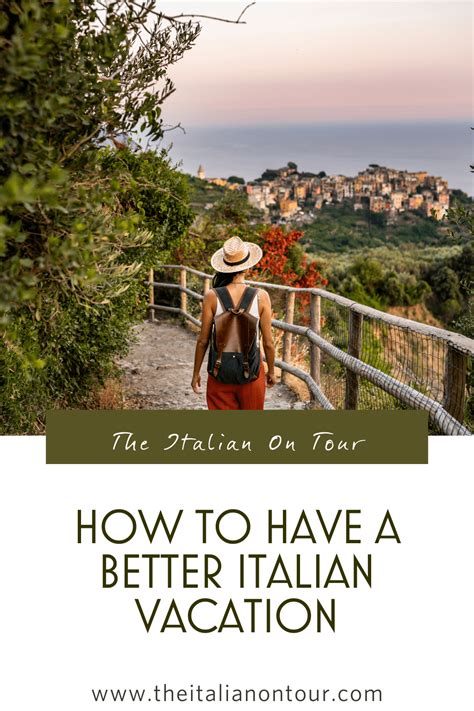 How to Have a Better Italian Vacation | The Italian On Tour - Small ...