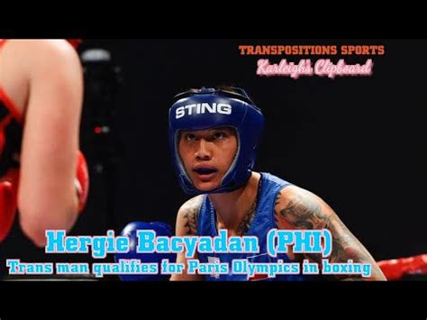 Meet Trans Olympic Boxer Hergie Bacyadan YouTube