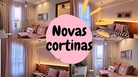 Instalei Novas Cortinas Na Sala E No Quarto Ficou Lindo Youtube