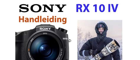 Sony Rx Mark Iv Camera Handleiding Video