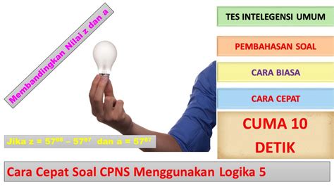 Cara Cepat Menjawab Soal Tiu Cpns Dengan Menggunakan Logika Tanpa Rumus Youtube