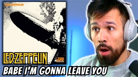 Hip Hop Fan Reacts To Led Zeppelin Babe Im Gonna Leave You Reaction