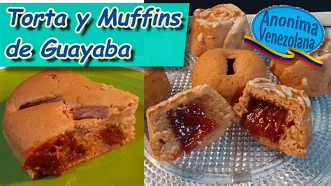 Torta De Guayaba Muffins De Guayaba Pastel De Guayaba Youtube