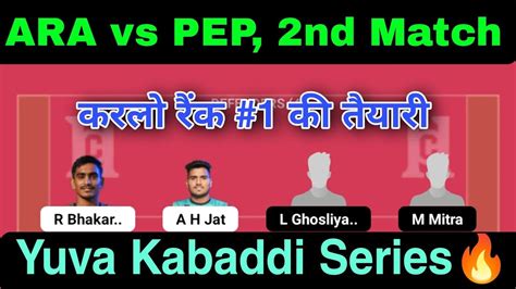 ARA Vs PEP Today Match Dream11 Prediction PEP Vs ARA Dream11 Kabaddi