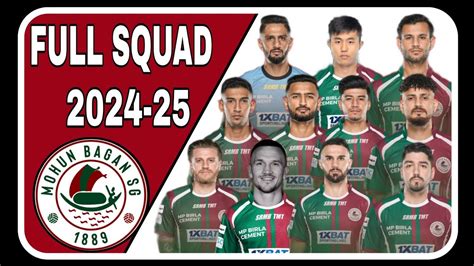 Mohun Bagan Super Giant Ful Player List Mohan Bagan Squad 2024 25