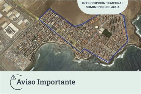 NOTICIAS DE AGÜIMES Interrupción temporal del suministro en Arinaga