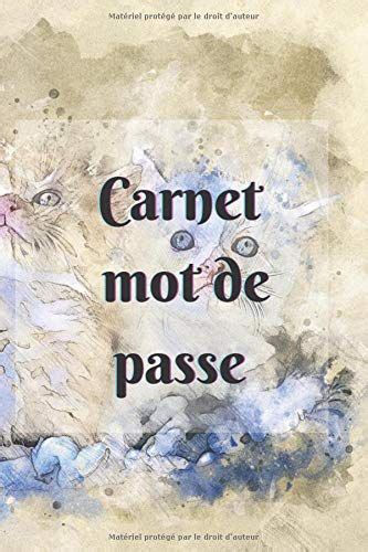 Carnet Mot De Passe Mon Carnet De Mot De Passe Internet Cahier De Mot