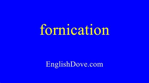 How To Pronounce Fornication In American English Youtube