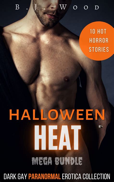 Halloween Heat Mega Bundle Dark Gay Paranormal Erotica Collection By B