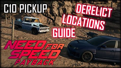 Need For Speed Payback Derelict Locations Guide Chevrolet C