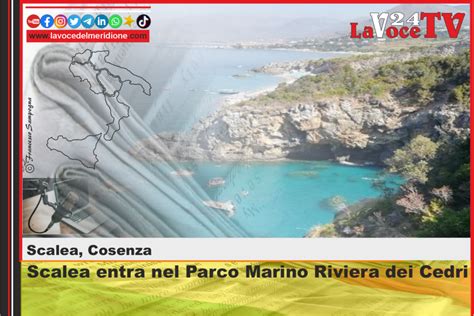 Scalea Cosenza Scalea Entra Nel Parco Marino Riviera Dei Cedri