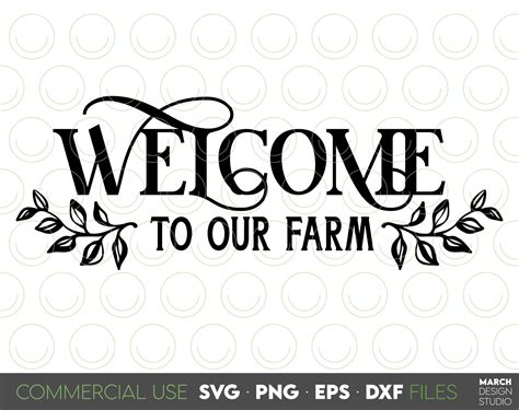 Welcome To Our Farm Svg Farmhouse Sign Svg Welcome Farm Svg