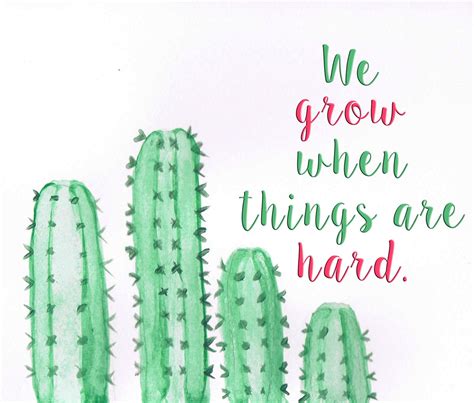 We Grow When Things Are Hard