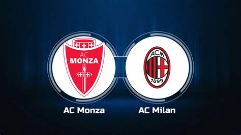 Watch AC Monza vs. AC Milan Online: Live Stream, Start Time | 2/18/2023