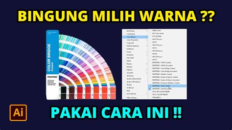 Cara Memilih Warna Untuk Coloring Di Adobe Illustrator Adobe Illustrator Tutorial Youtube