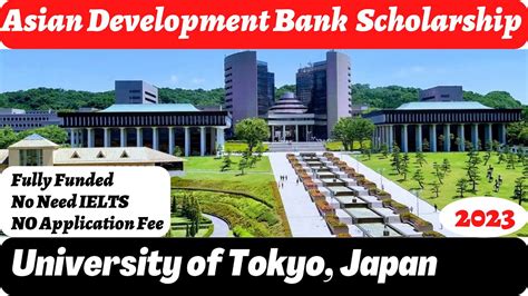 University Of Tokyo Adb Scholarship 2023 In Japan Fully Funded No