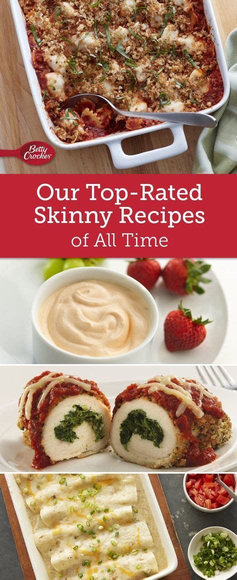 Our Top Rated Skinny Recipes Of All Time Betty Crocker Recipes