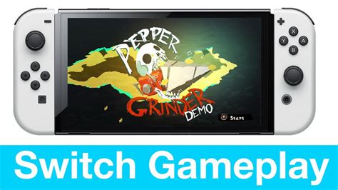 Pepper Grinder Demo Nintendo Switch Gameplay Youtube