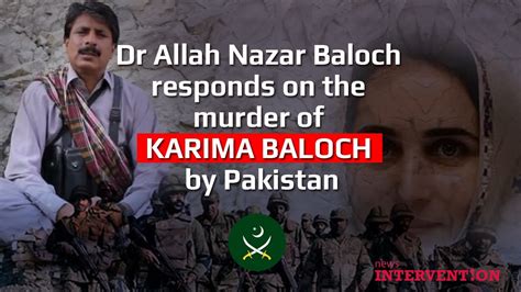 Dr Allah Nazar Responds On The Murder Of Karima Baloch Youtube