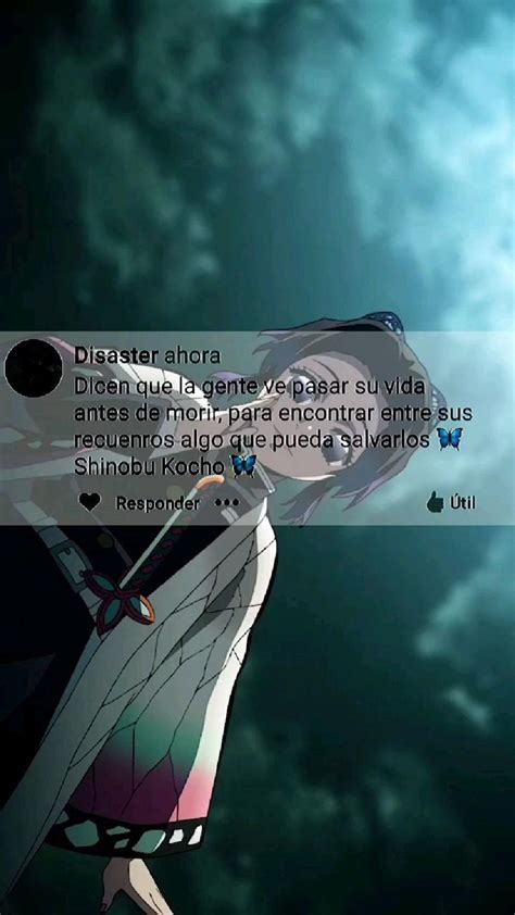 Shinobu Kocho Frases Chidas Vida Chidas