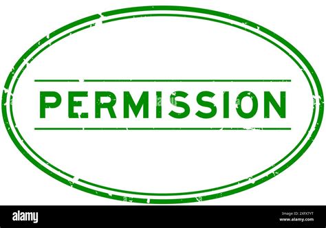 grunge green permission word oval rubber seal stamp  white background