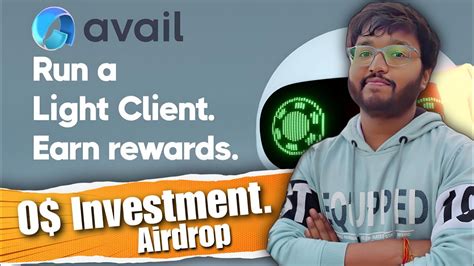 0 Investment Avail Light Client Node Run Airdrop For All Users