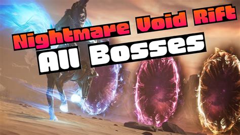 Nightmare Void Rift All Bosses Laseer Rotation Watcher Of Realms