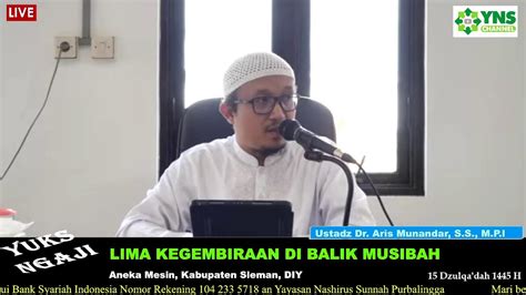 Lima Kegembiraan Di Balik Musibah Ustadz Dr Aris Munandar S S M P