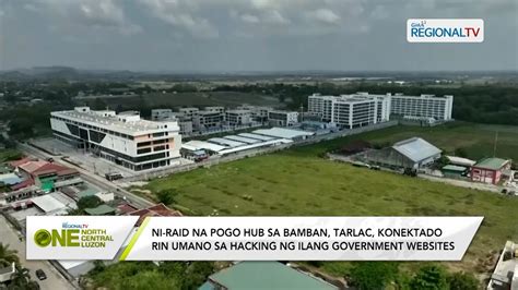 One North Central Luzon Ni Raid Na POGO Hub Sa Bamban Tarlac