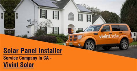 Solar Panel Installer Service Company in California - Vivint Solar