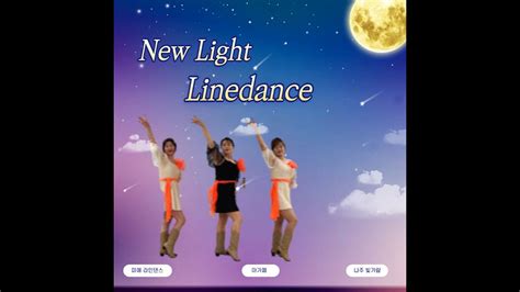 New Light Linedance Agape Youtube