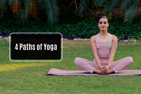 Understanding 4 Paths Of Yoga Wisdom The Ancient Yogic Practice By Yogpath