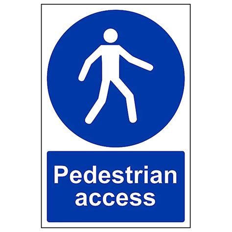 Pedestrian Access Public Safety Sign Rigid Plastic 300x400mm X3 Diy At Bandq