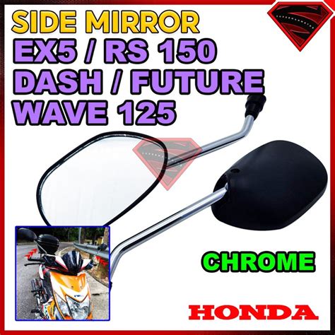 SIDE MIRROR HONDA EX5 CHROME RS150 RSX 150 WAVE DASH W125 FUTURE RS 150