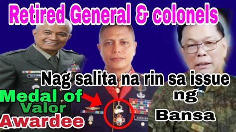 NAG SALITA NA RIN ANG MEDAL OF VALOR AWARDEE RETIRED GENERAL AND