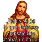 Sticker Jesús sabe lo que decías ese mensaje que acaba de borrar PNG