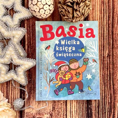 Basia Wielka Księga Świąteczna RECENZJA książki dla dzieci