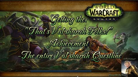 World Of Warcraft Legion Getting The Thats Valsharah Folks Achievement Quick Full Run