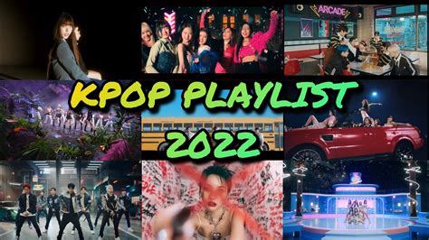 Kpop Playlist 2022 Mv Medley サビメドレー Youtube