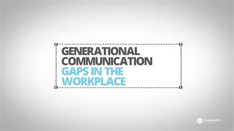 Generational Communication Gaps In The Workplace YouTube